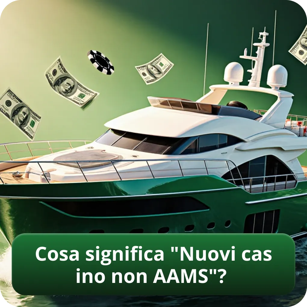 Cosa significa "Nuovi casino non AAMS"?